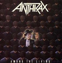 220px-AnthraxAmongTheLiving AnthraxAmongTheLiving
